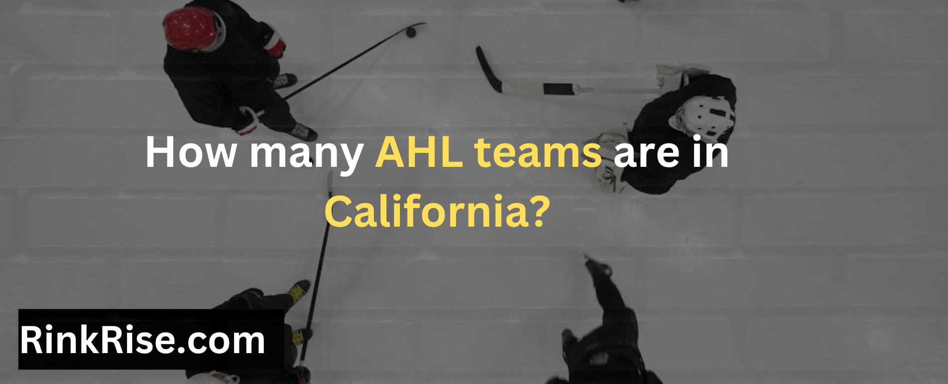 How many AHL teams are in California?