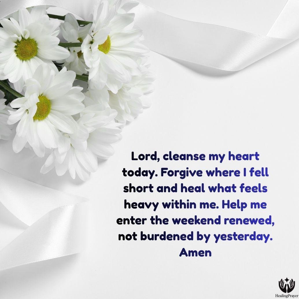 A Prayer for Forgiveness and a Clean Heart Before the Weekend