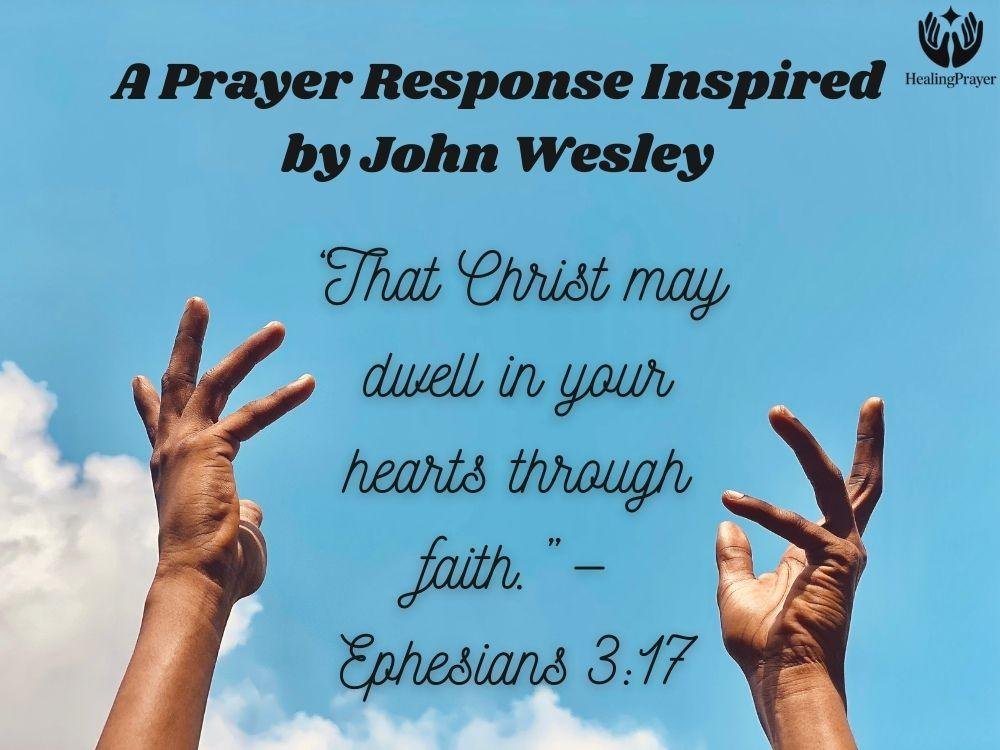 A Prayer Response Inspired by John Wesley