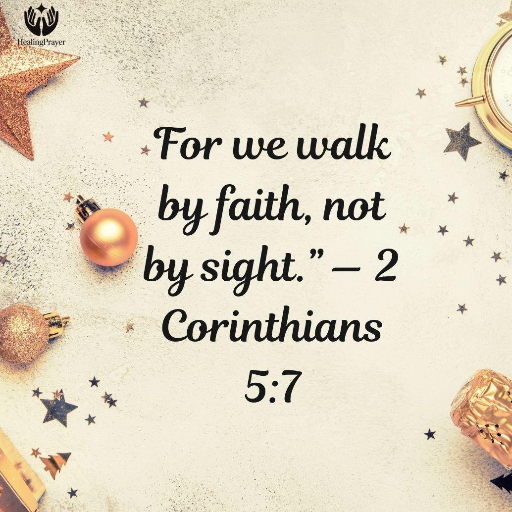 Bible Verses About Walking by Faith, Not Sight