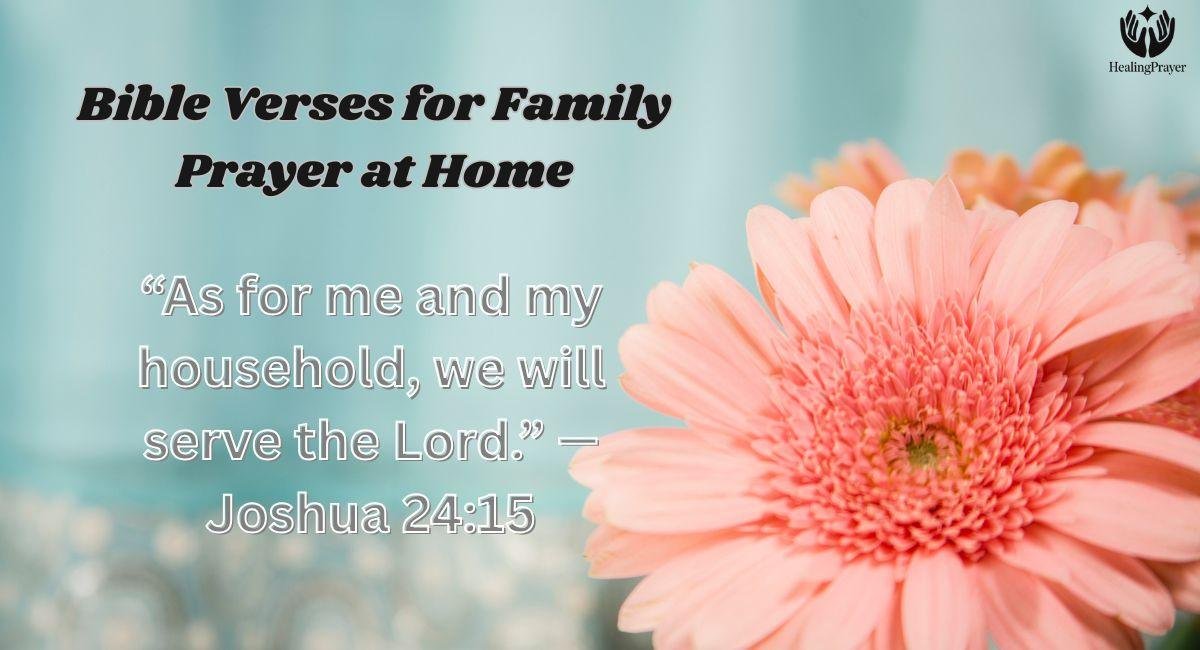 Bible Verses for Family Prayer at Home