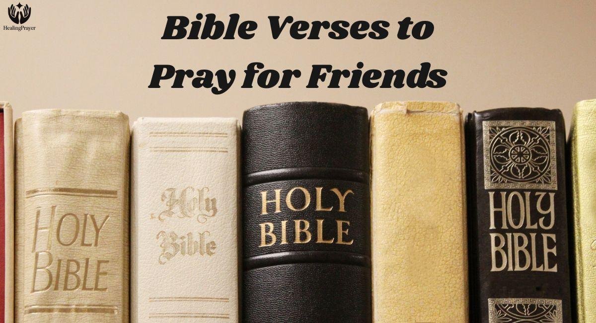 Bible Verses to Pray for Friends
