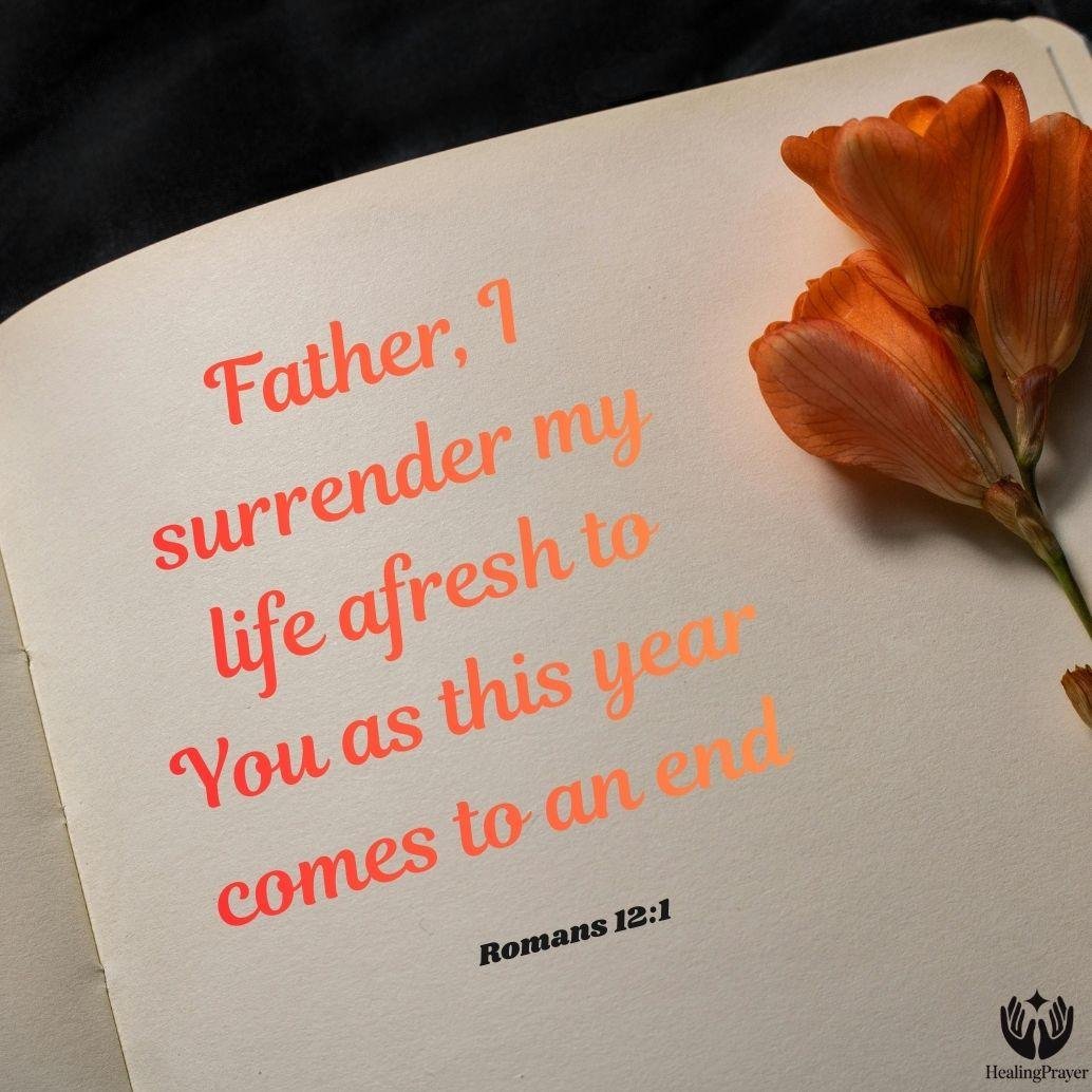 End of Year Consecration Prayers to Rededicate Your Life to God