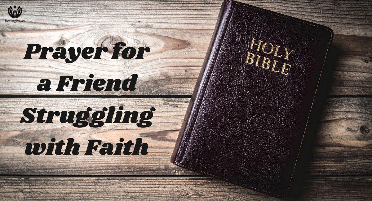 Prayer for a Friend Struggling with Faith