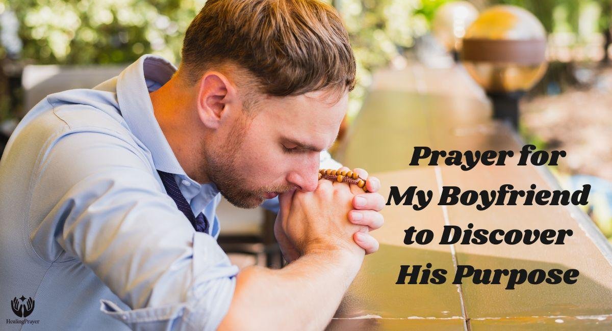Prayer for My Boyfriend to Discover His Purpose
