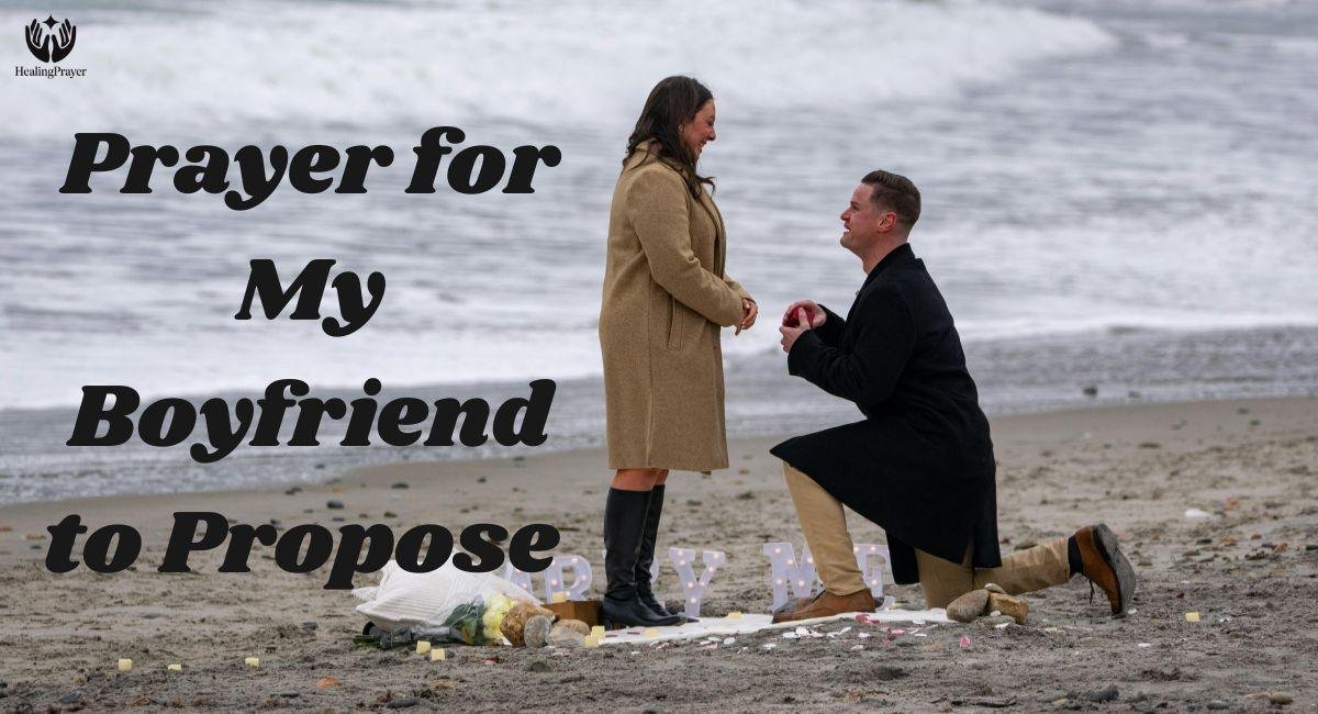 Prayer for My Boyfriend to Propose (Marriage & Future)