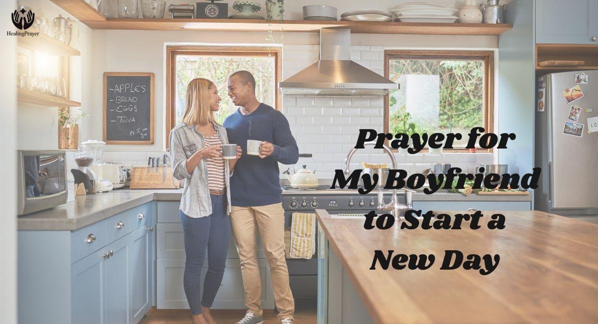 Prayer for My Boyfriend to Start a New Day