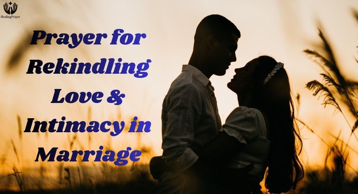 Prayer for Rekindling Love & Intimacy in Marriage