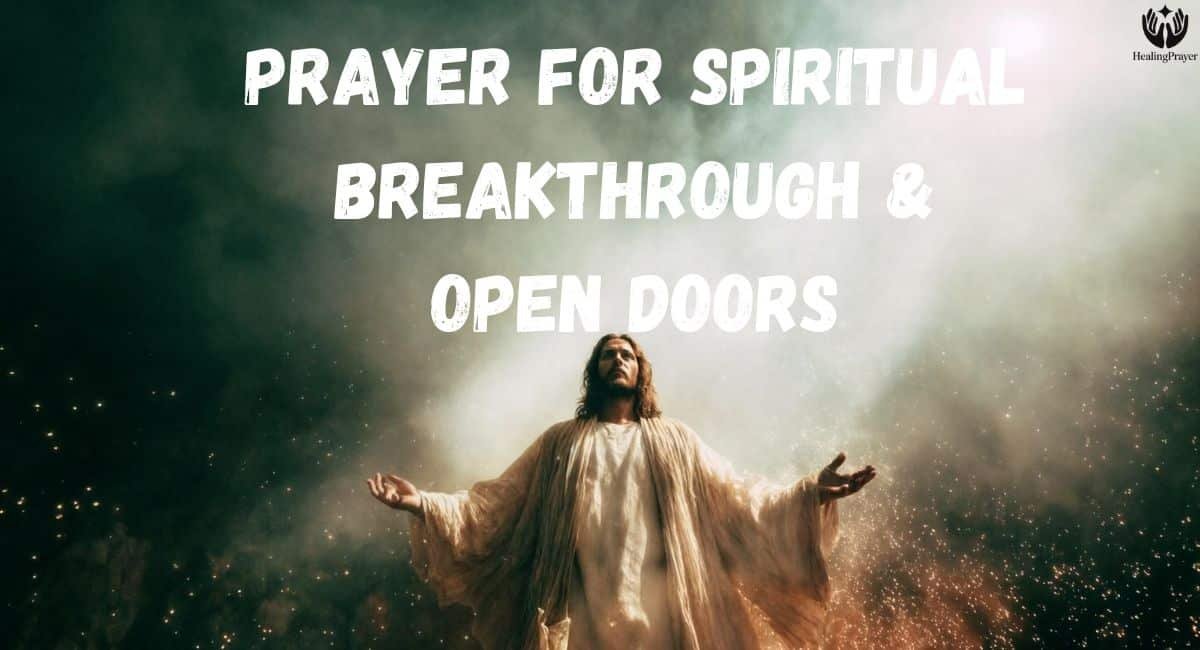Prayer for Spiritual Breakthrough & Open Doors