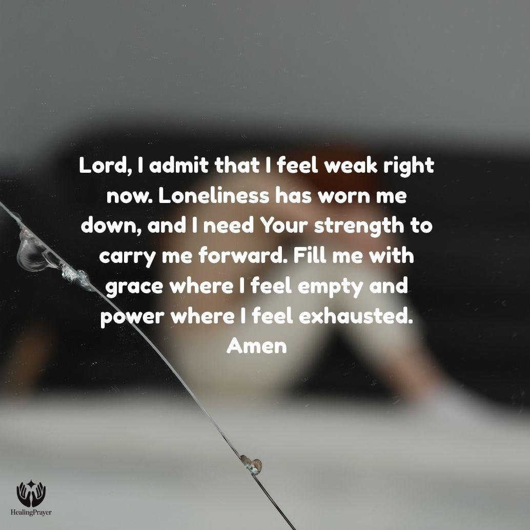 Prayer for Strength When Loneliness Feels Overwhelming