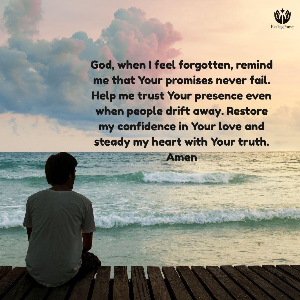Prayer for When You Feel Forgotten by Everyone