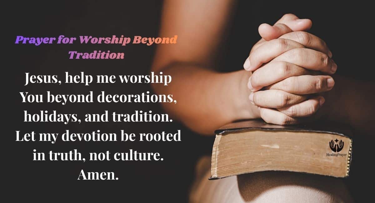 Prayer for Worship Beyond Tradition