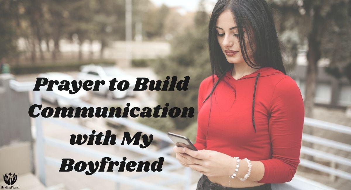 Prayer to Build Communication with My Boyfriend