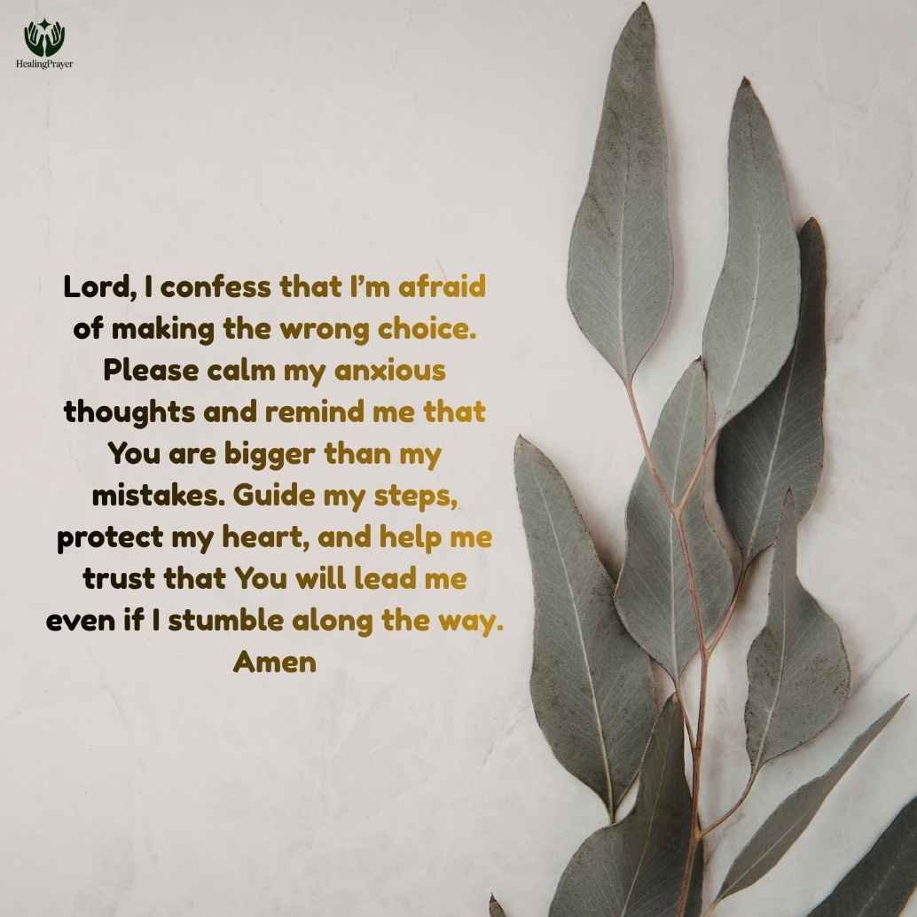 Prayer When You Are Afraid of Choosing Wrong