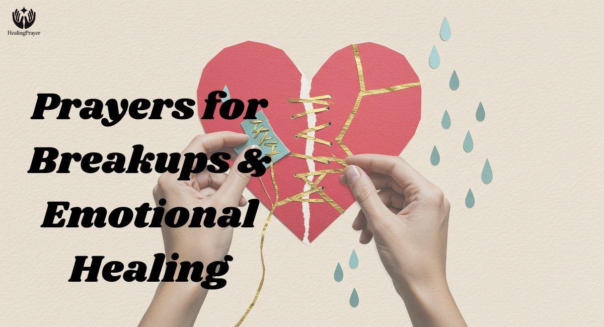 Prayers for Breakups & Emotional Healing