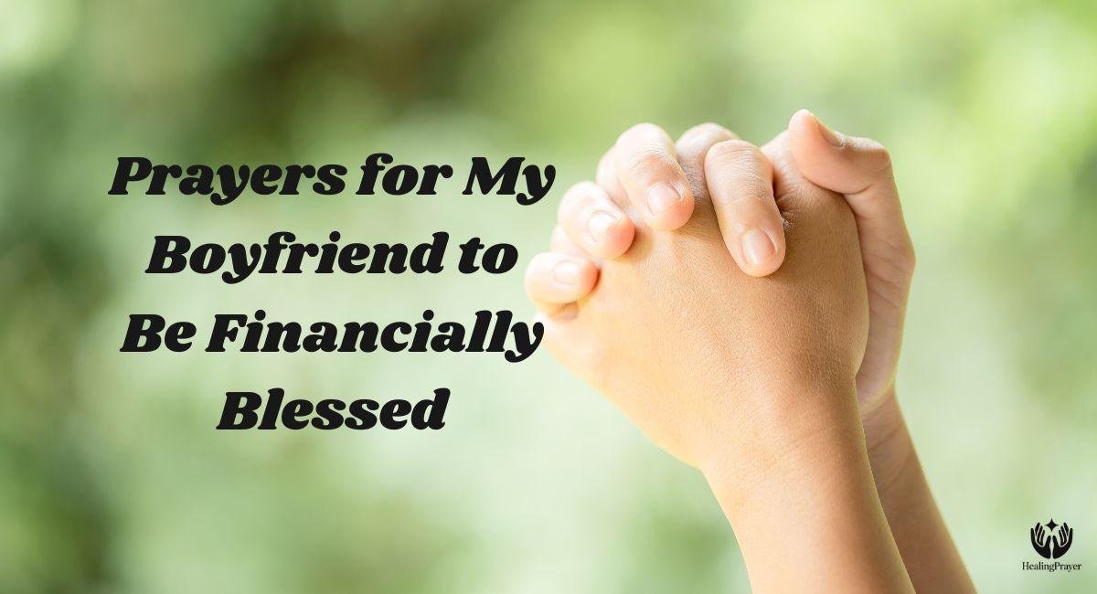 Prayers for My Boyfriend to Be Financially Blessed