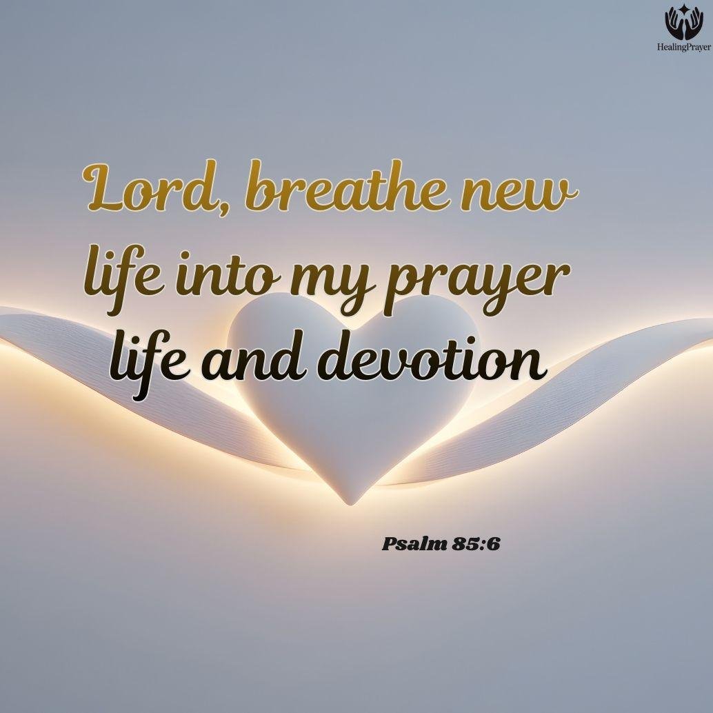 Prayers for Spiritual Renewal and Fresh Fire