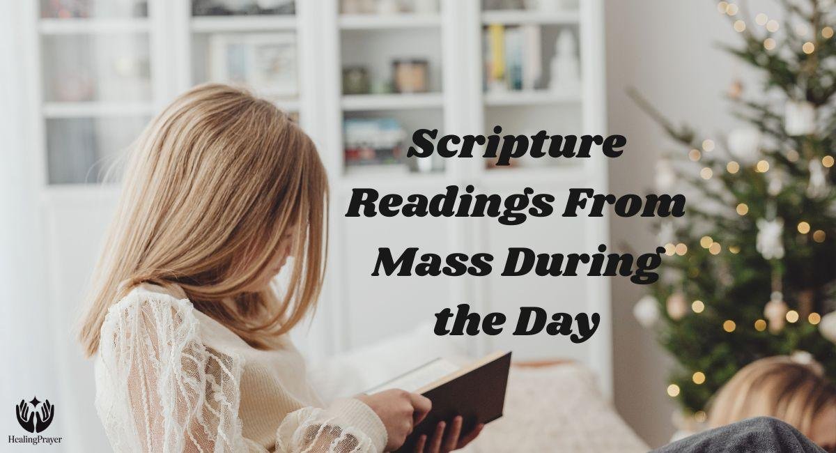 Scripture Readings From Mass During the Day
