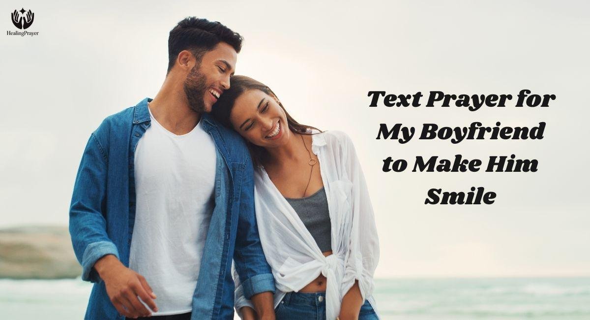Text Prayer for My Boyfriend to Make Him Smile
