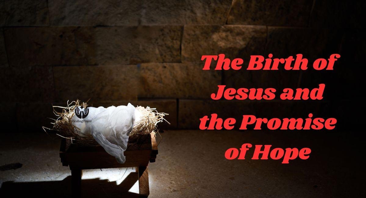 The Birth of Jesus and the Promise of Hope
