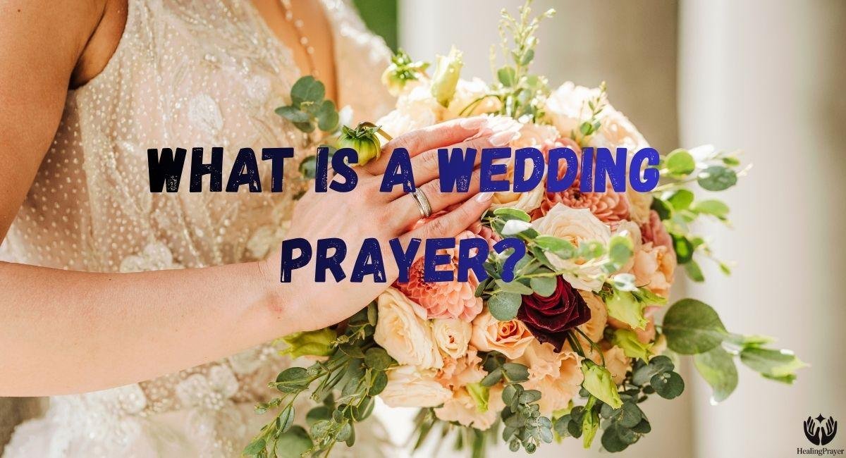 What Is a Wedding Prayer?