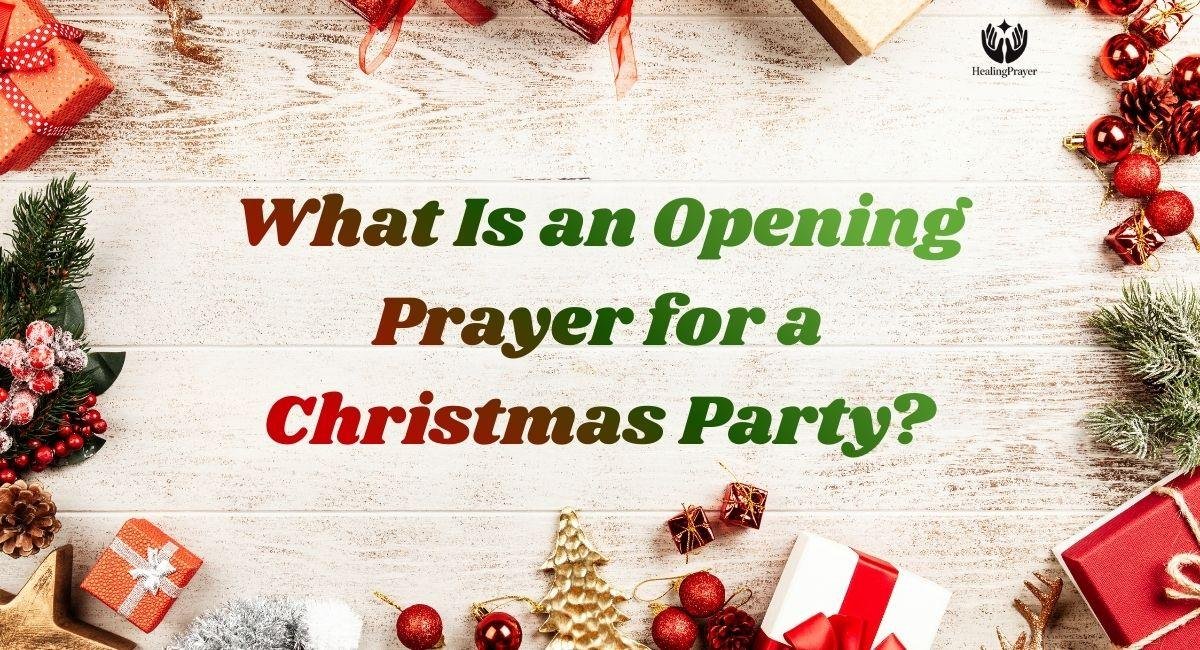 What Is an Opening Prayer for a Christmas Party?