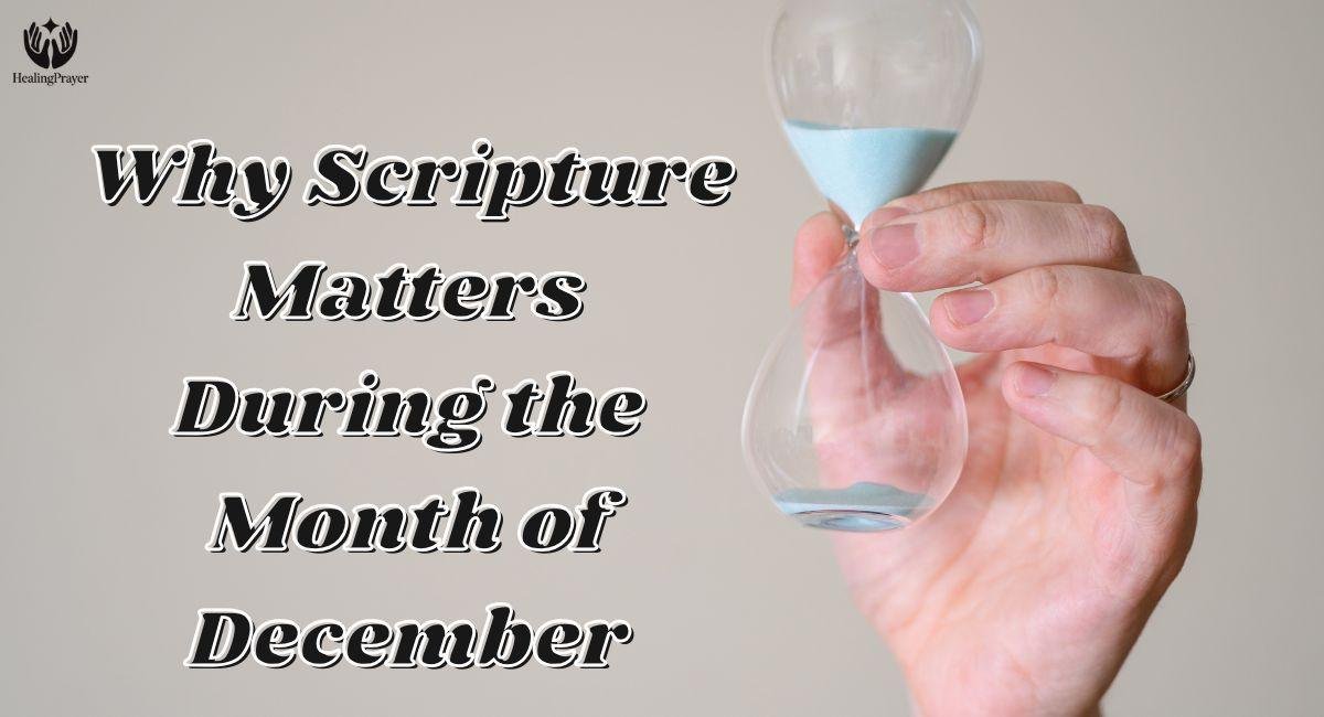 Why Scripture Matters During the Month of December
