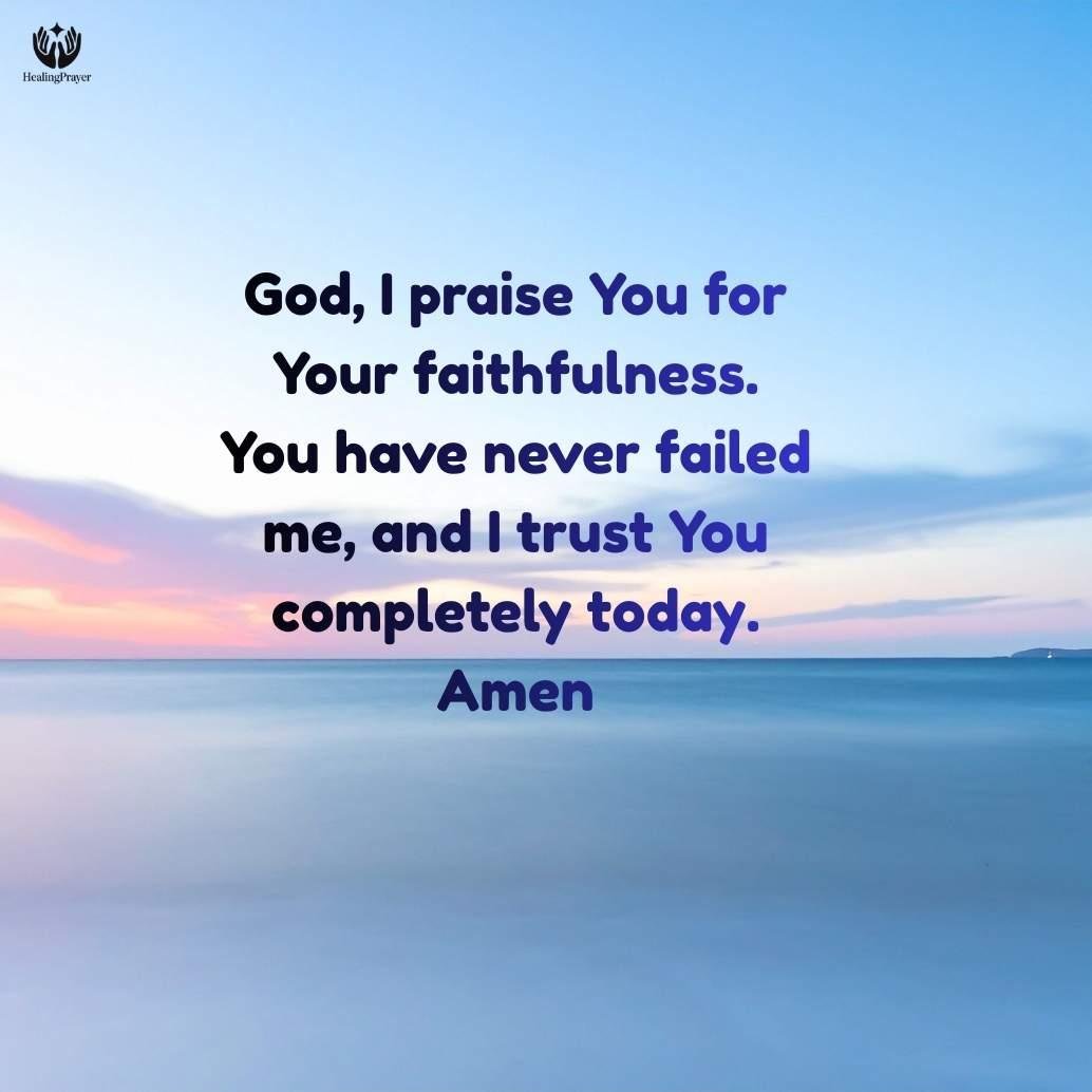 Praise Prayer for God’s Faithfulness