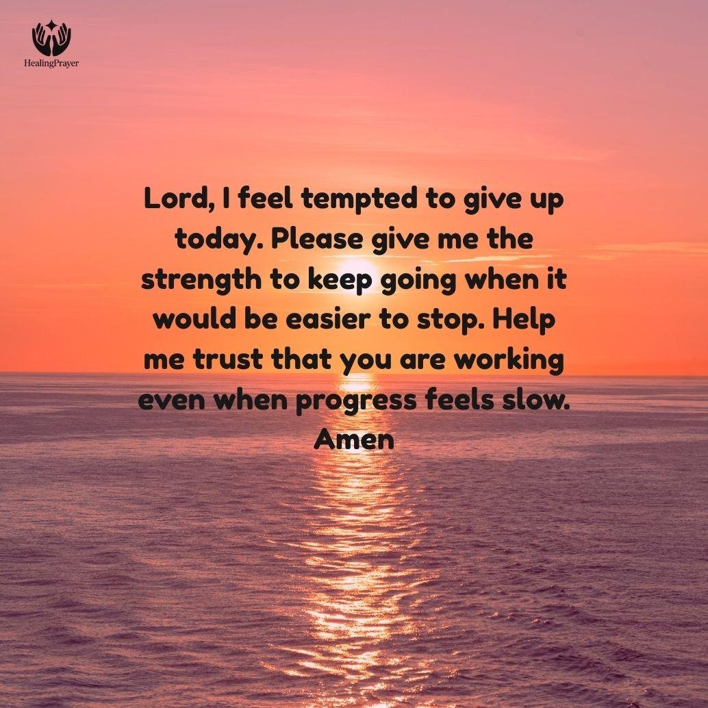 Prayer for Perseverance When Giving Up Feels Easier