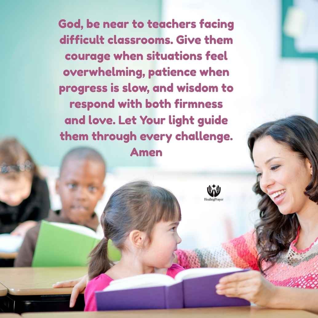 Prayers for Teachers in Difficult Classrooms
