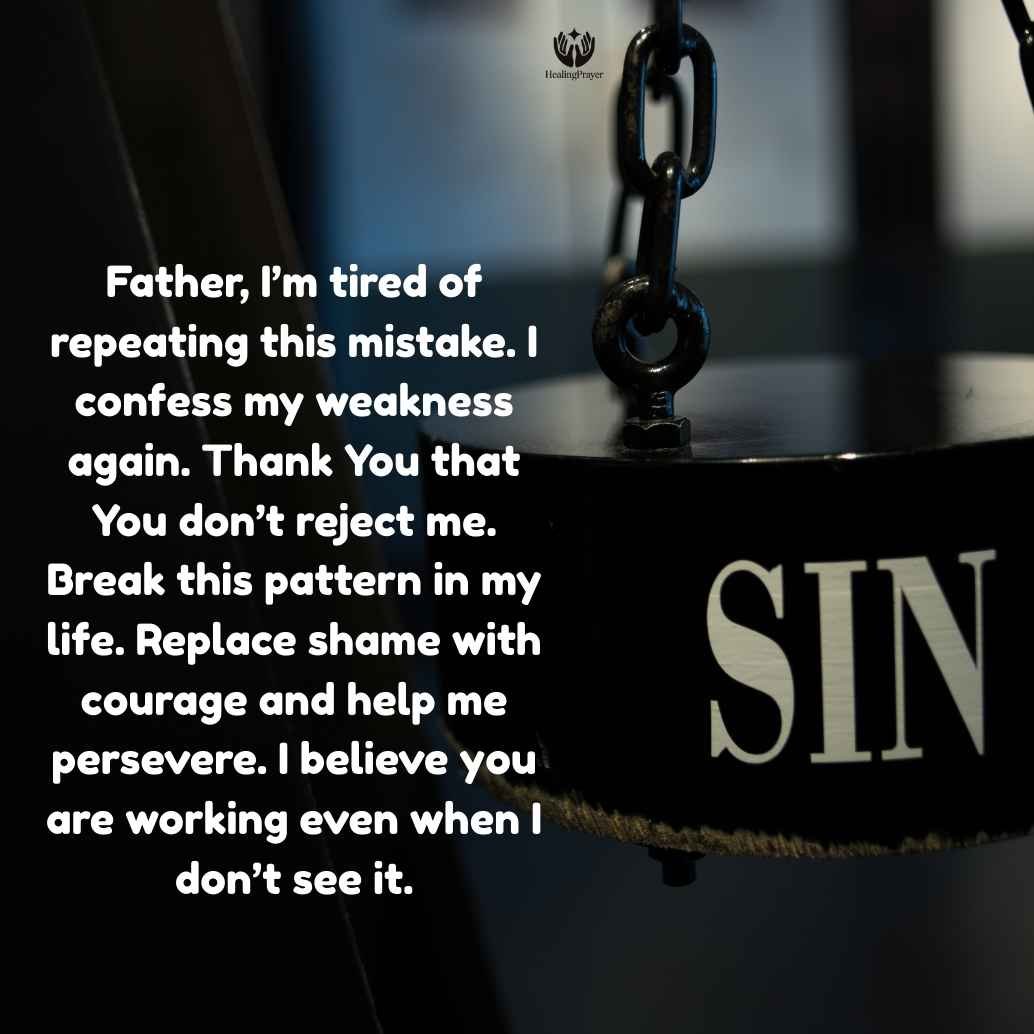 Prayer for Repeated Sin and Breaking the Cycle