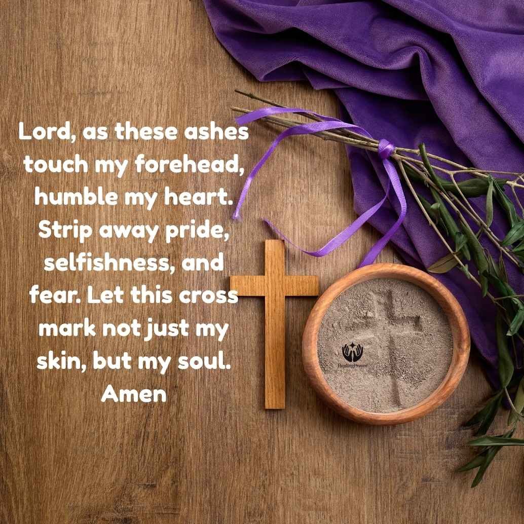 Prayer When Receiving Ashes (Words to Say at the Cross)