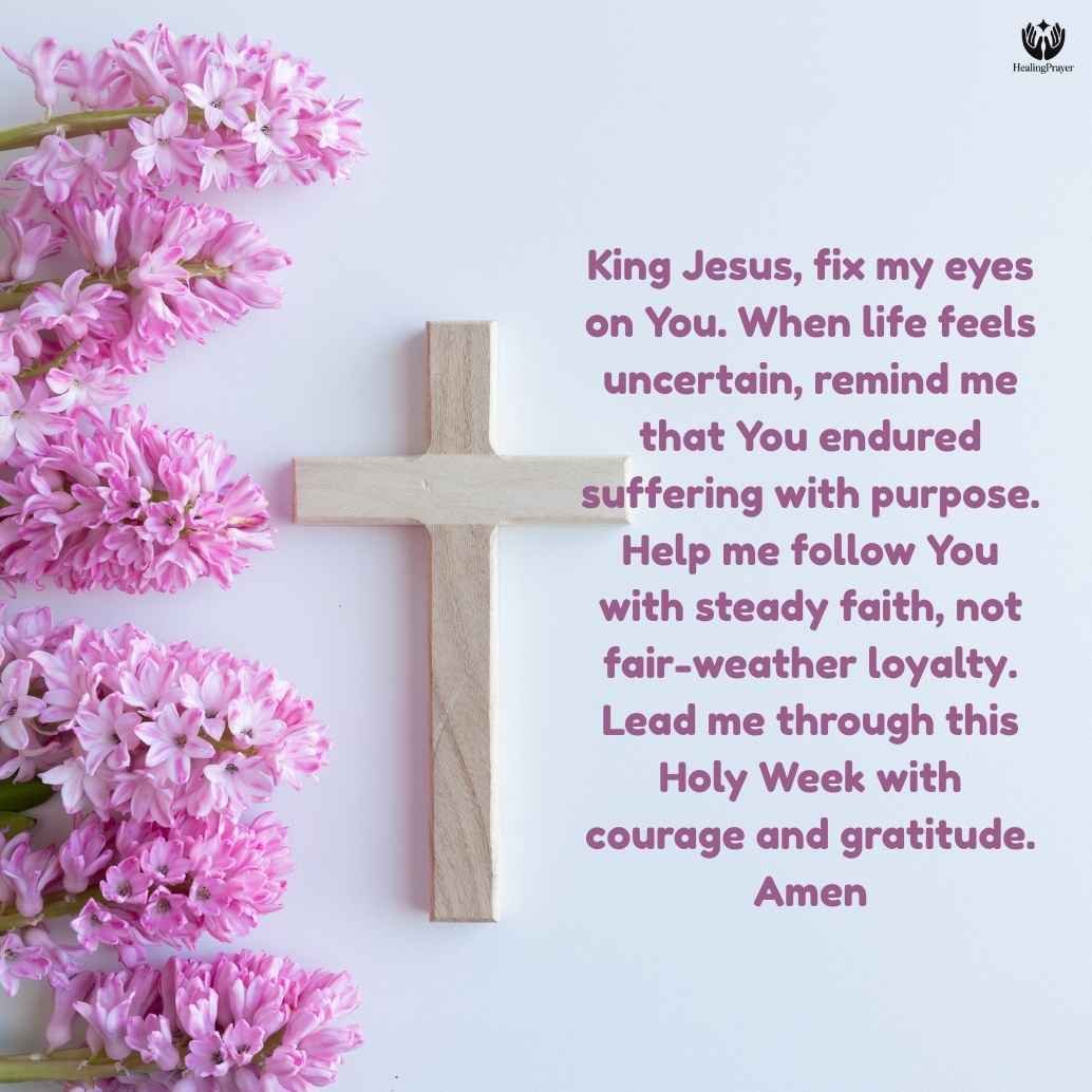 A Prayer for Palm Sunday: Turn Our Eyes to Jesus