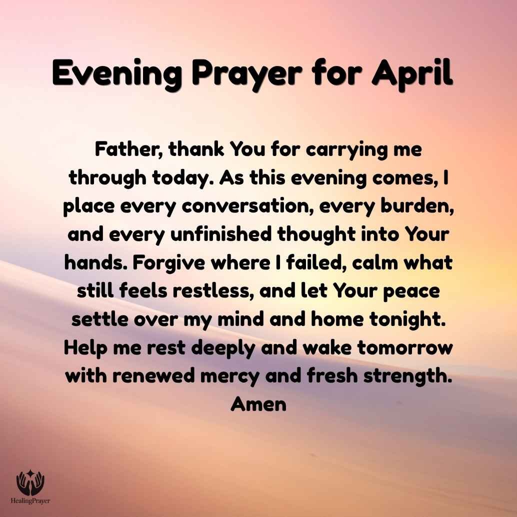 Evening Prayers to End the Day in April