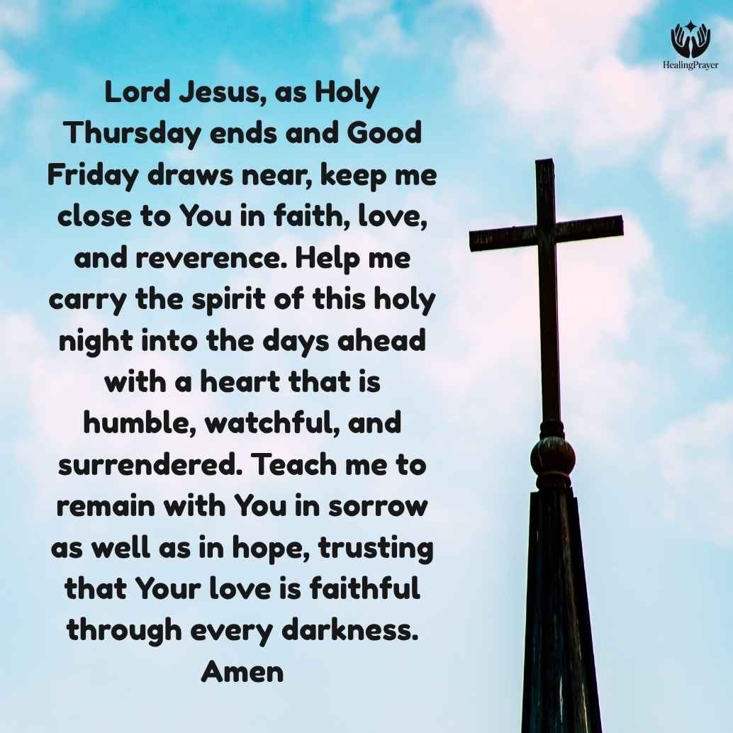 Final Holy Thursday Prayer and Reflection Before Good Friday