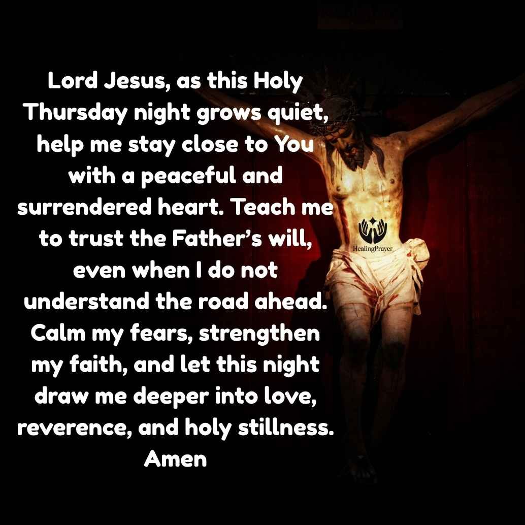 Holy Thursday Night Prayer for Peace and Surrender
