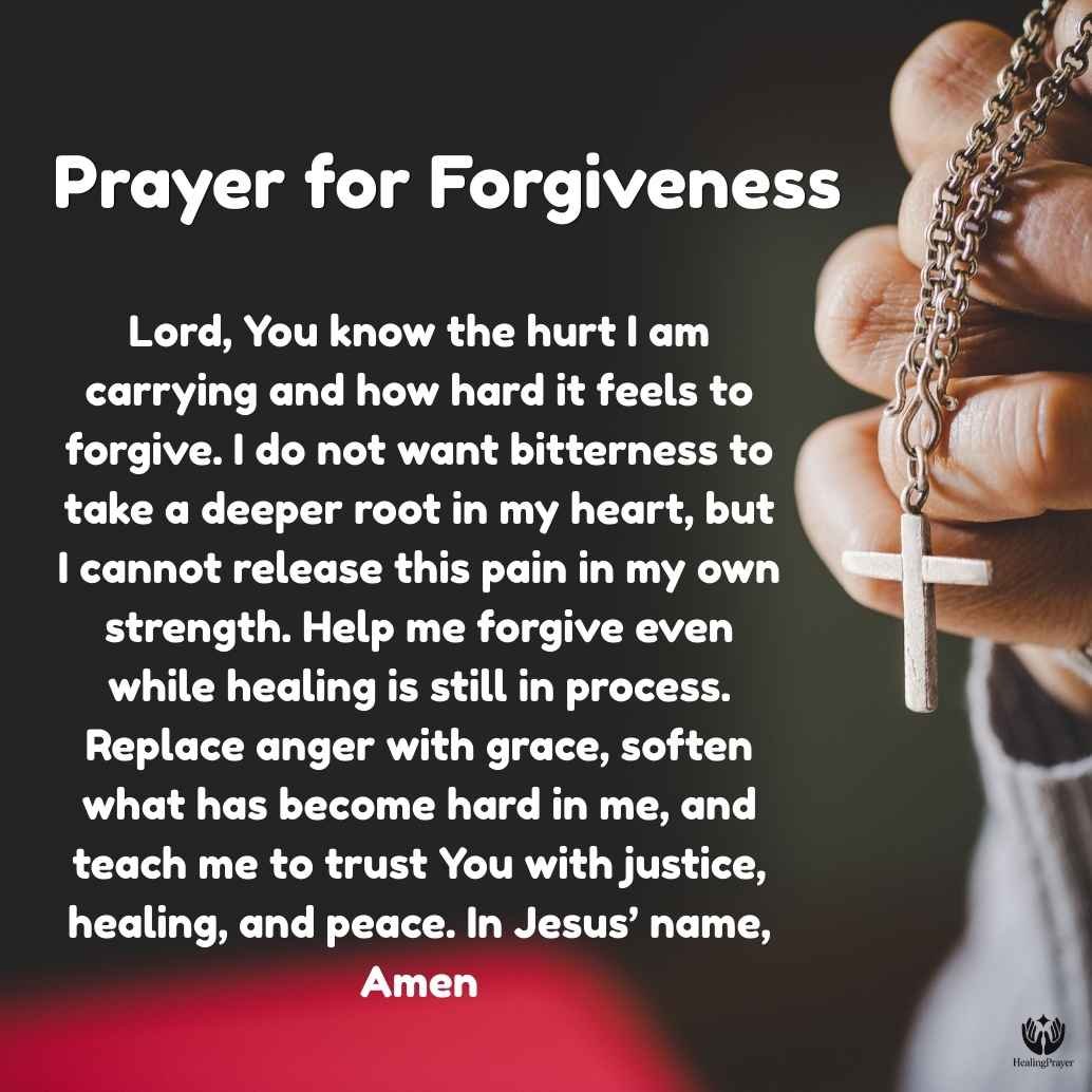 Prayer to Forgive Others When the Pain Still Hurts
