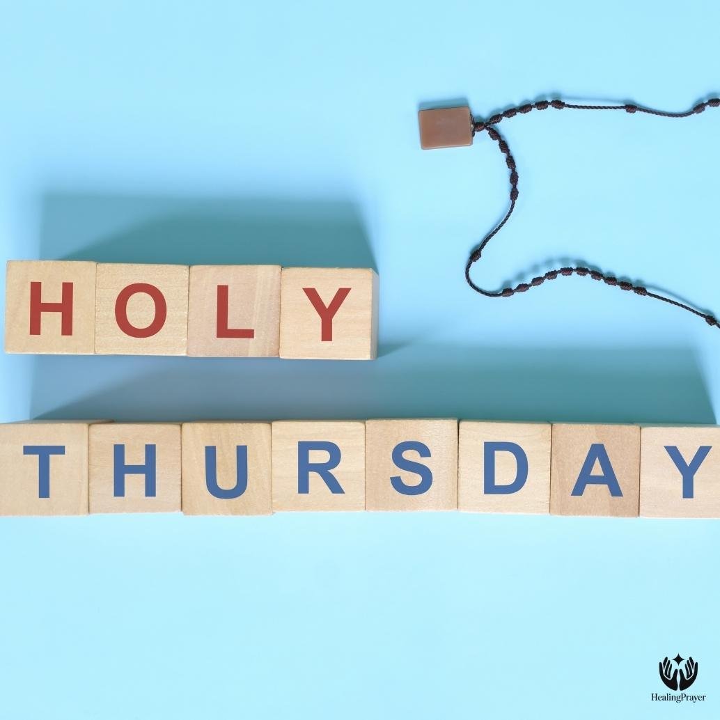 What Is Holy Thursday and Why Is It Important?