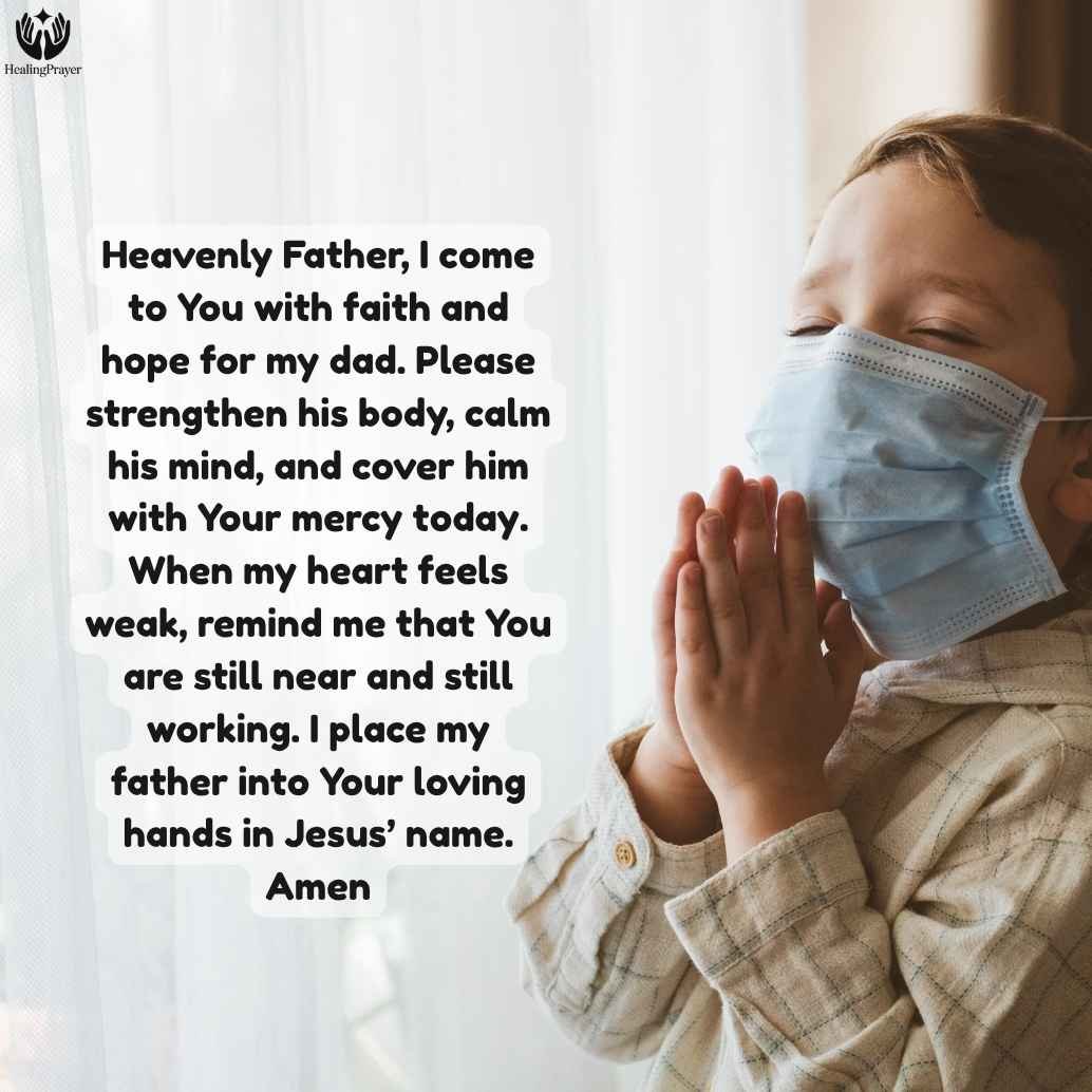 How to Pray for My Sick Father With Faith and Hope
