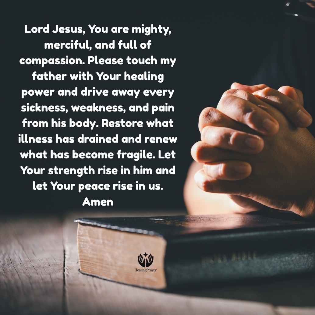 Most Powerful Prayer for Healing for My Sick Father