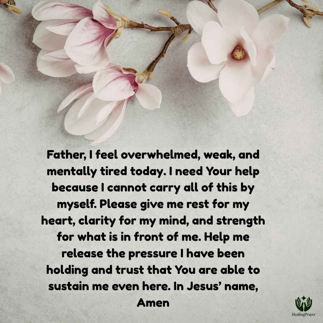 Prayer for Strength When You Feel Overwhelmed and Weak