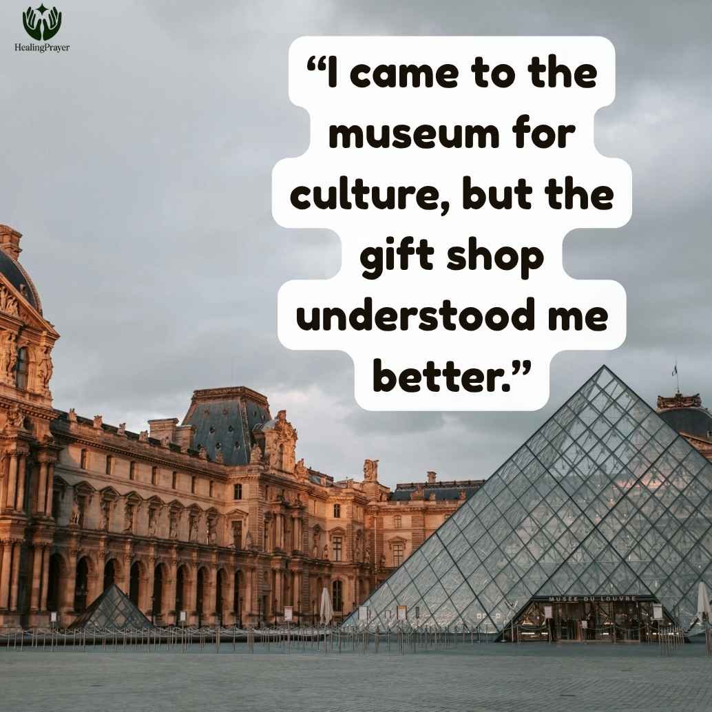 Funny International Museum Day Quotes