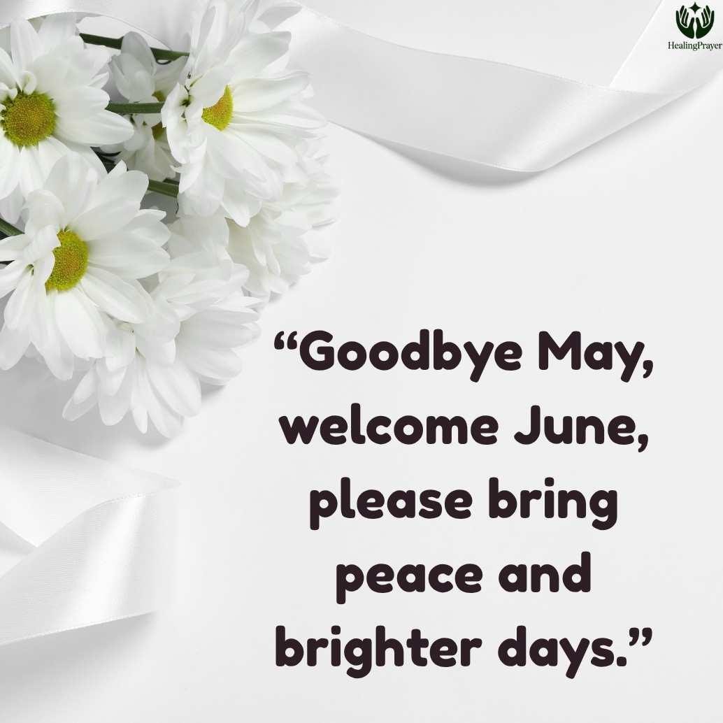 Goodbye May, Welcome June Quotes