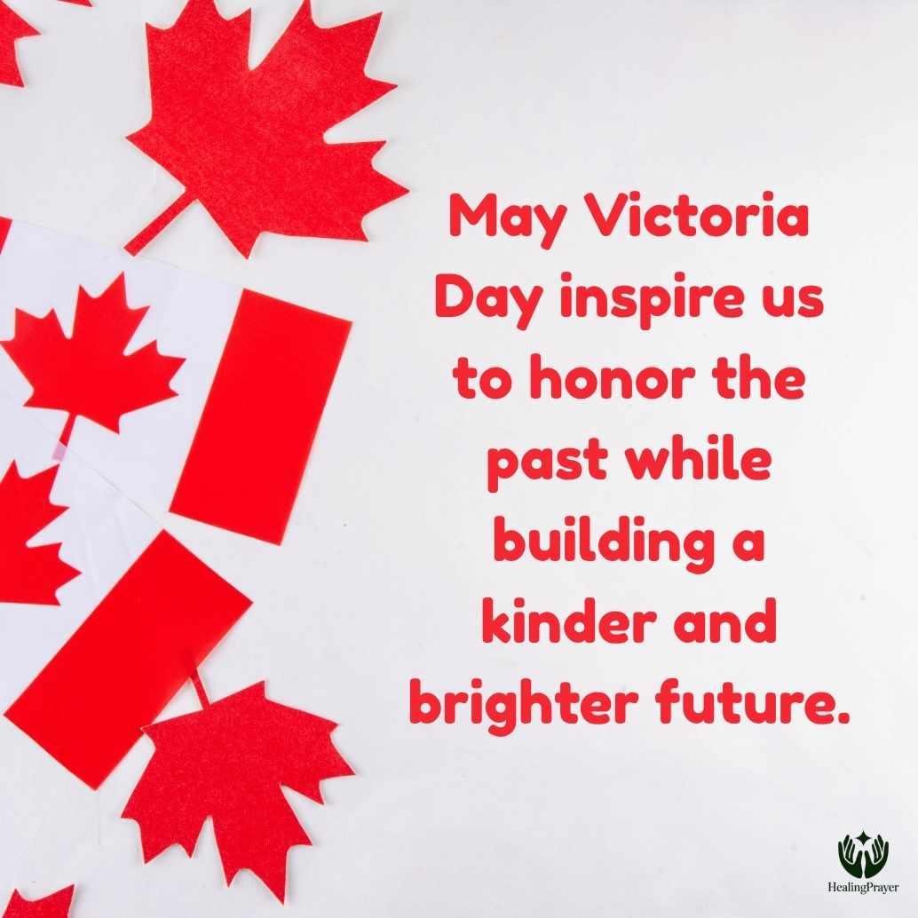 Inspirational Victoria Day Quotes About Hope, Unity, and New Beginnings