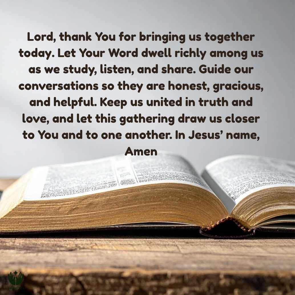 Opening Prayer for Bible Study Groups, Small Groups, and Class Gatherings
