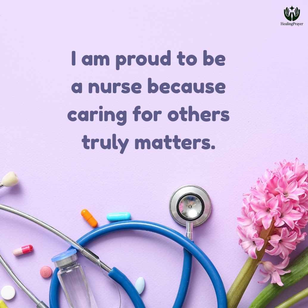 Proud to Be a Nurse Quotes for Dedicated Nurses