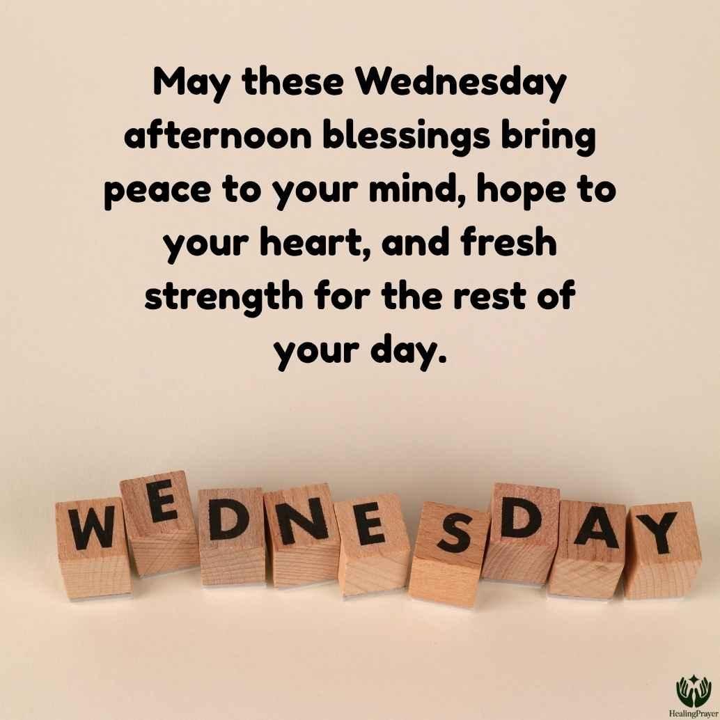 Wednesday Afternoon Blessings for Peace, Hope, and Midweek Strength
