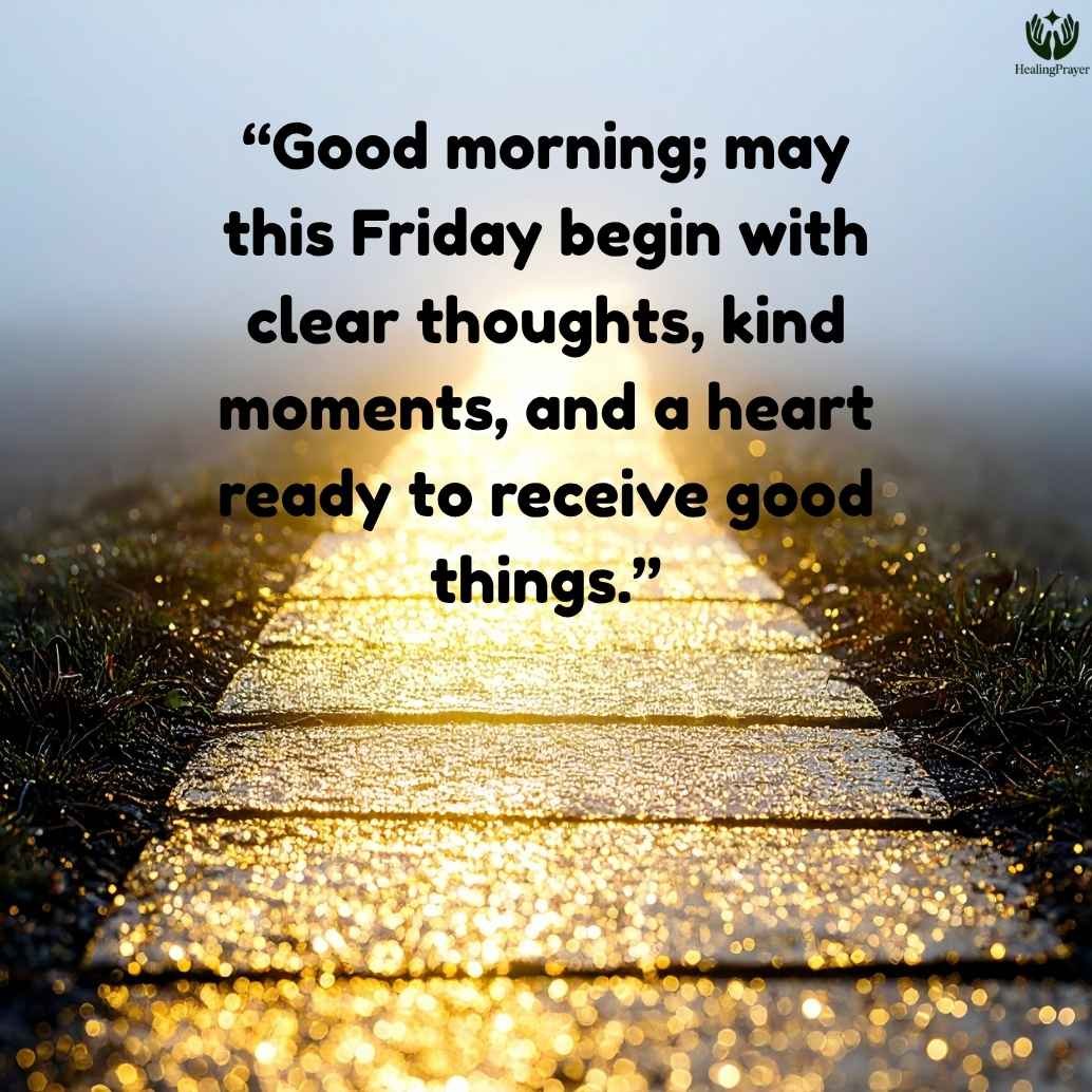 Friday Morning Quotes to Begin the Day Right
