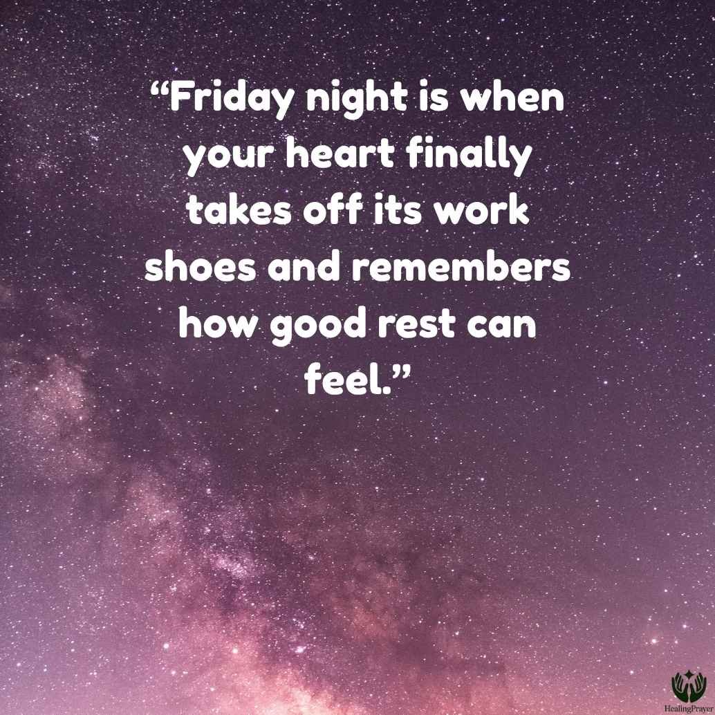 Friday Night Quotes for Relaxation and Weekend Joy
