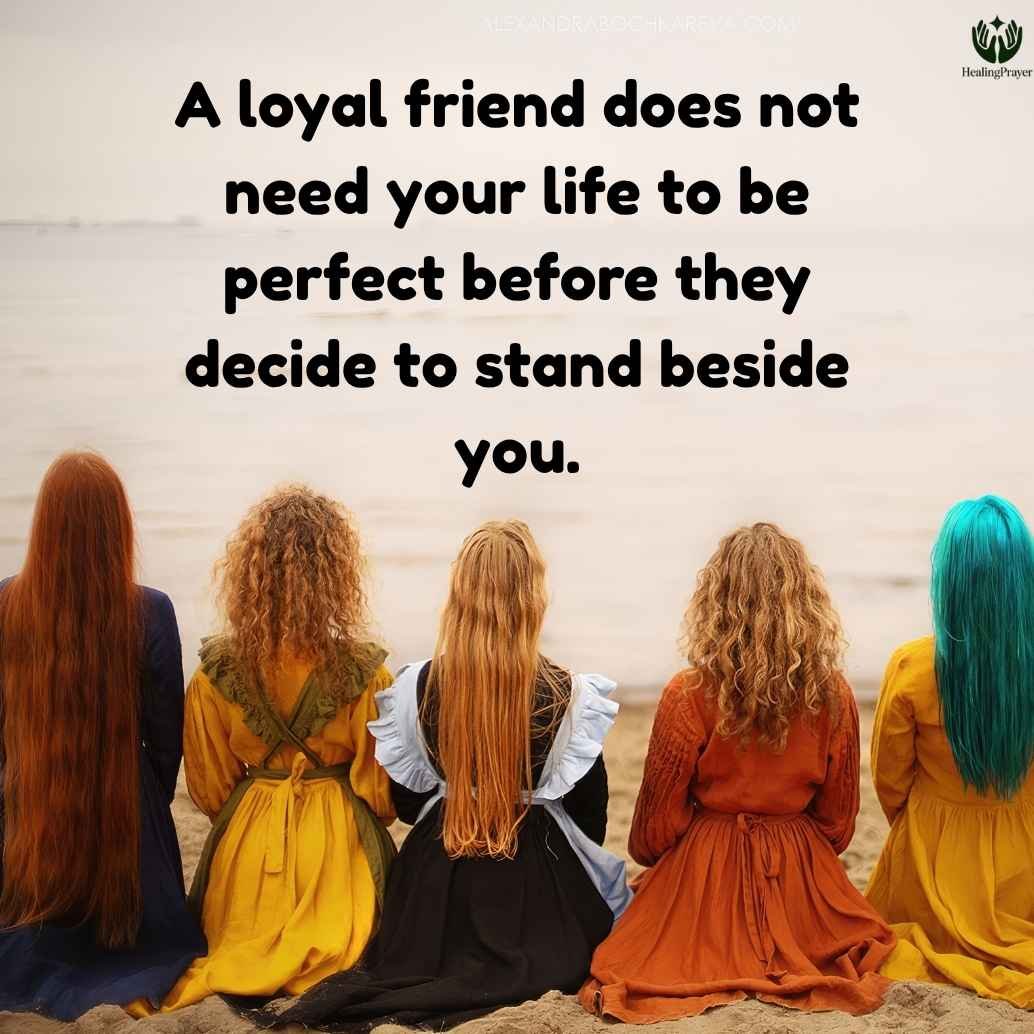 Loyalty Quotes for Friends Who Stay Real
